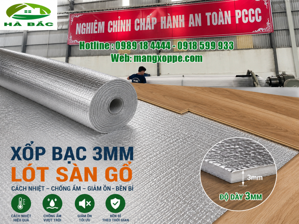 Xốp bạc 3mm lót sàn gỗ